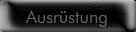 Ausrstung