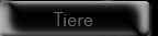 Tiere